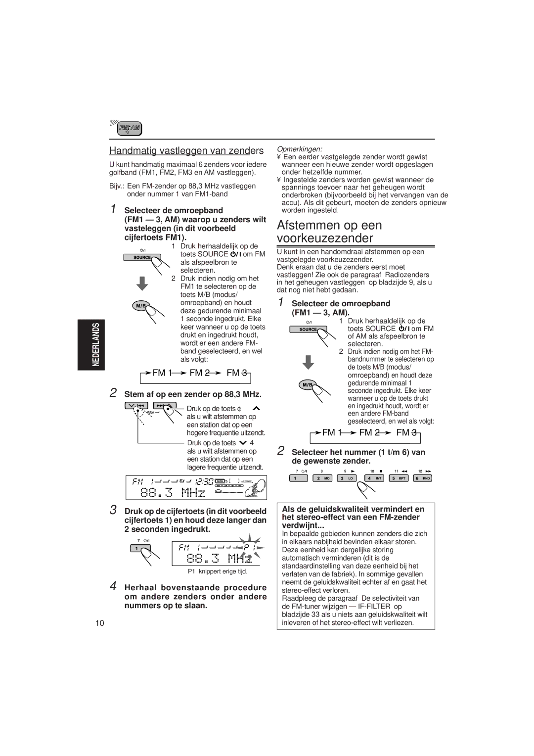 JVC KD-SH99R manual Afstemmen op een voorkeuzezender, Stem af op een zender op 88,3 MHz, Selecteer de omroepband FM1 3, AM 