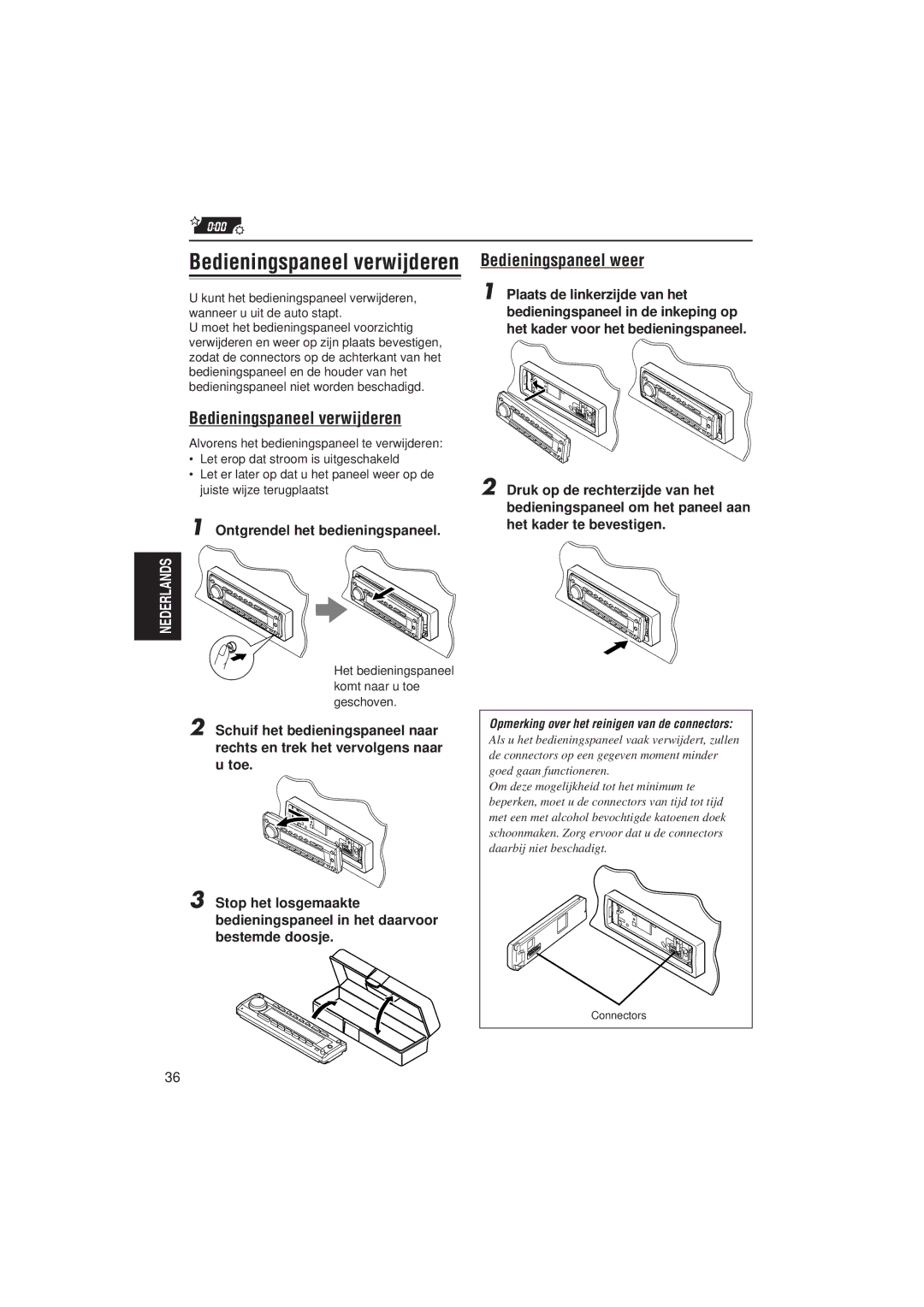 JVC KD-SH99R manual Bedieningspaneel verwijderen, Bedieningspaneel weer, Ontgrendel het bedieningspaneel 