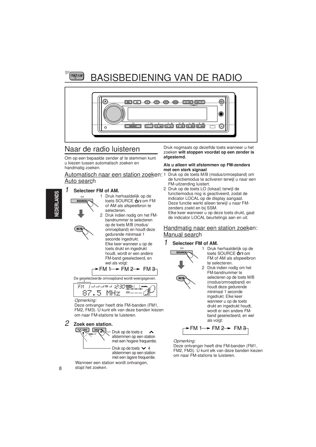 JVC KD-SH99R manual Basisbediening VAN DE Radio, Naar de radio luisteren, Automatisch naar een station zoeken Auto search 