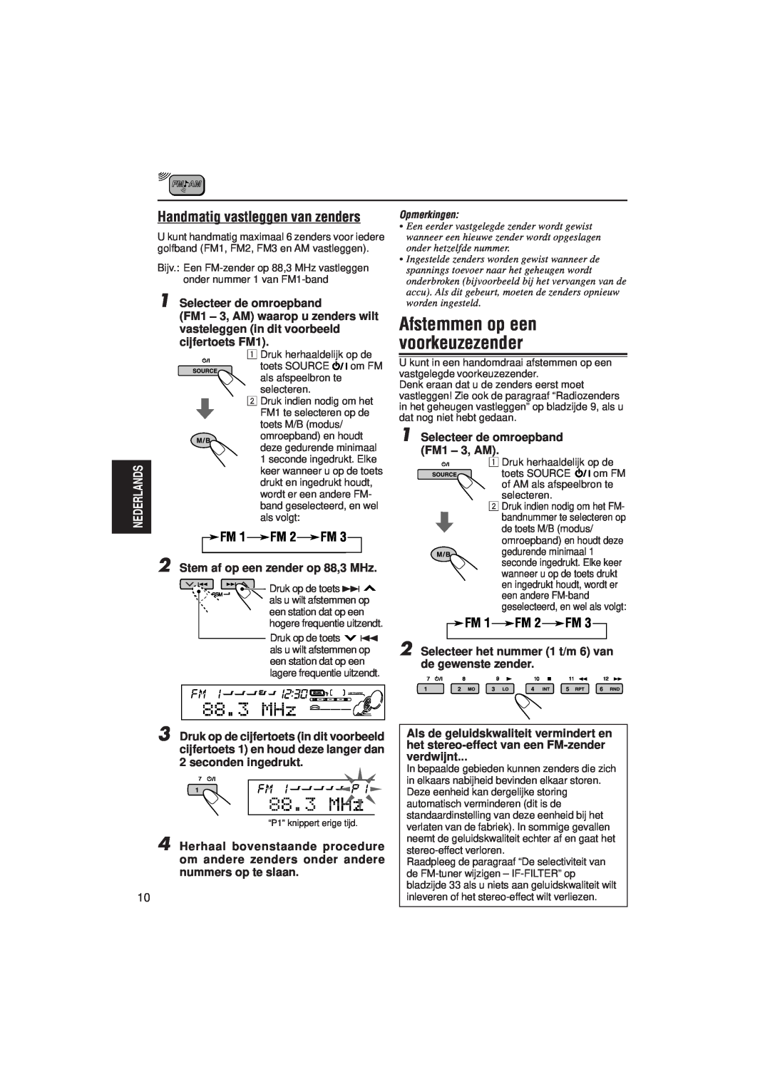 JVC KD-SH99R manual Afstemmen op een voorkeuzezender, Handmatig vastleggen van zenders, Selecteer de omroepband 