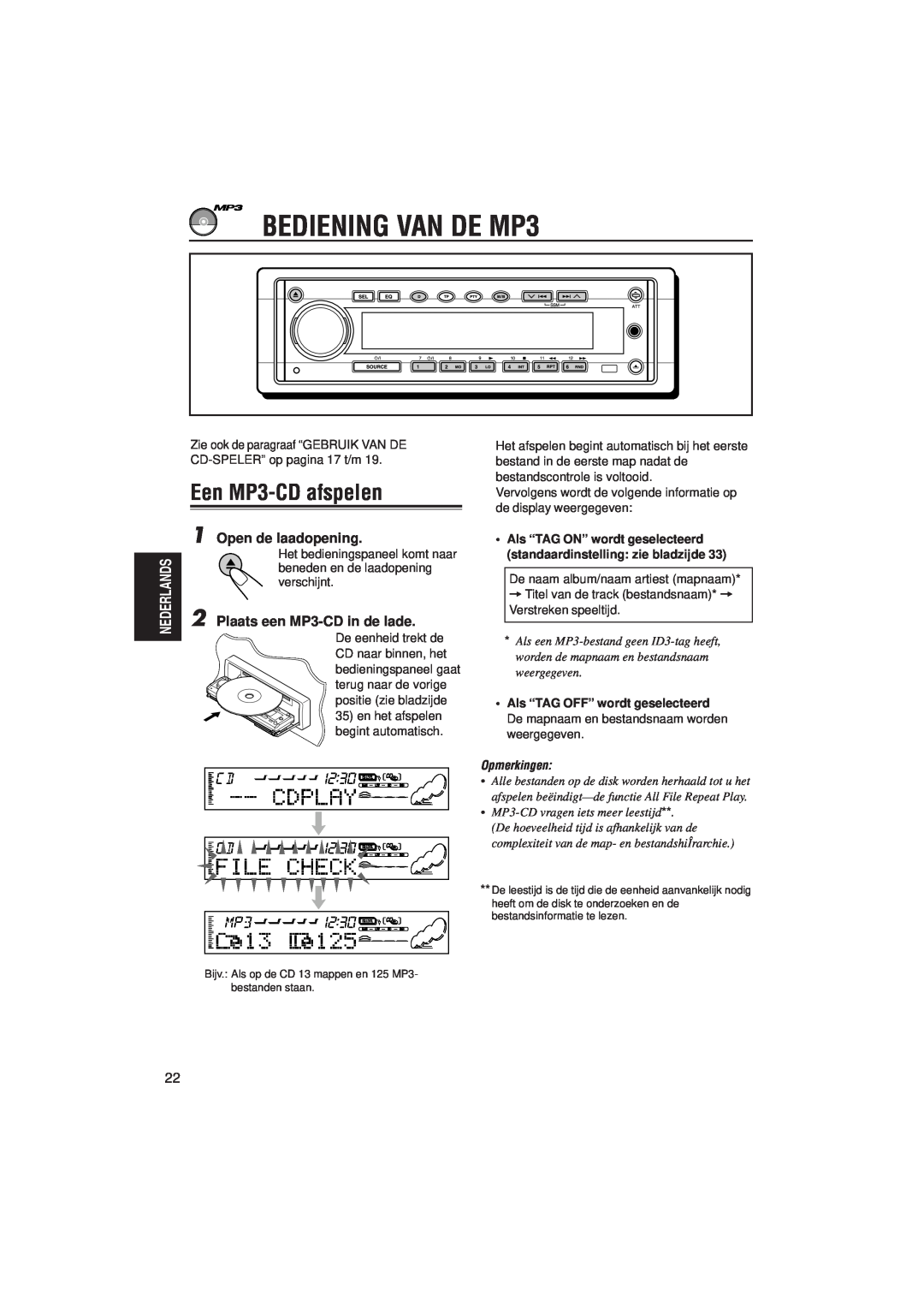 JVC KD-SH99R manual BEDIENING VAN DE MP3, Een MP3-CDafspelen, Open de laadopening, Plaats een MP3-CDin de lade, Opmerkingen 