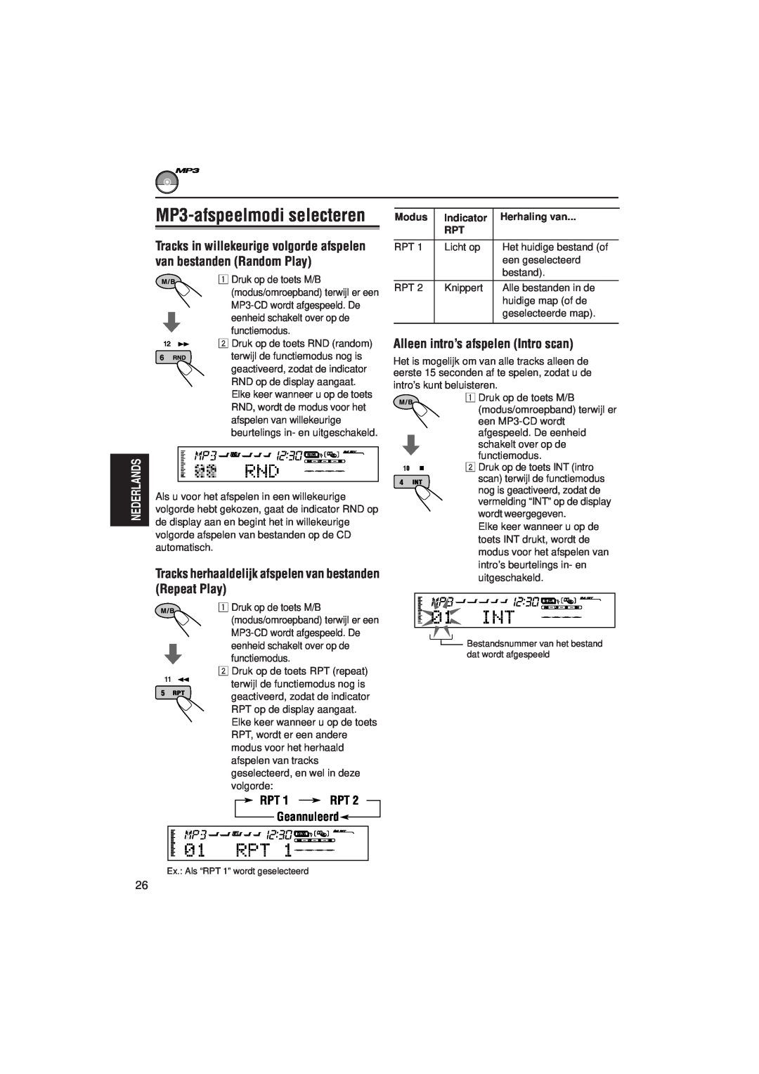 JVC KD-SH99R manual MP3-afspeelmodiselecteren, RPT 1 RPT Geannuleerd, Modus, Indicator, Herhaling van 