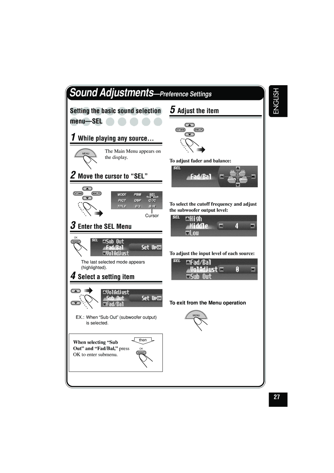 JVC KD-SHX900 manual Move the cursor to SEL, Enter the SEL Menu, Select a setting item, To exit from the Menu operation 