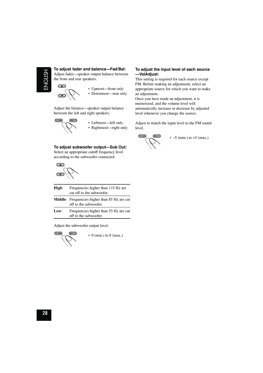 JVC KD-SHX900 manual To adjust fader and balance-Fad/Bal, To adjust subwoofer output-Sub Out 