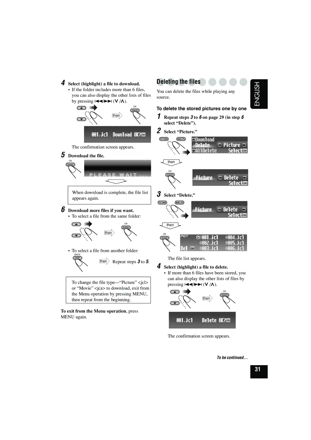 JVC KD-SHX900 manual Deleting the files, To delete the stored pictures one by one 