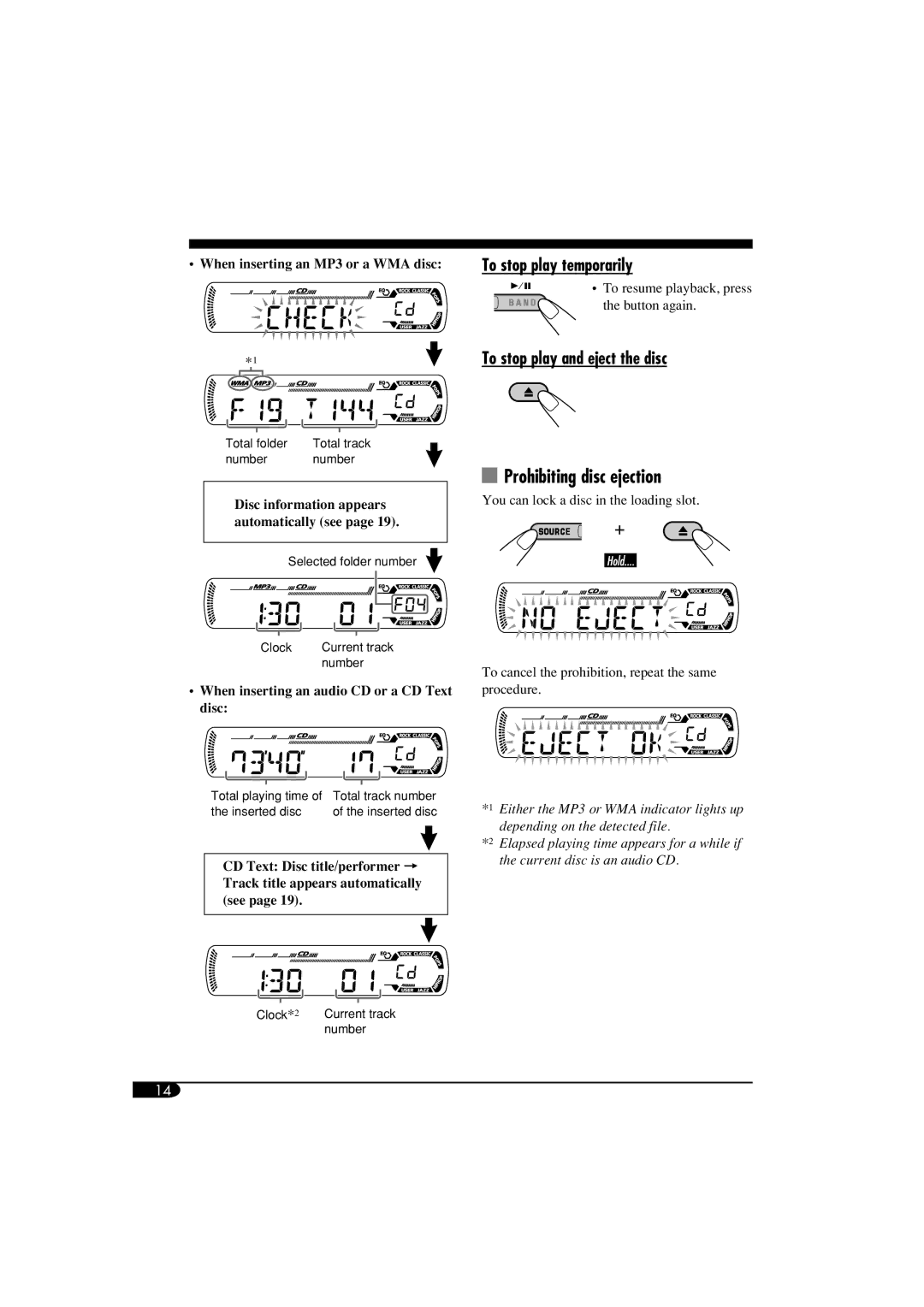 JVC KD-SV3104 manual Prohibiting disc ejection, To stop play temporarily, To stop play and eject the disc 