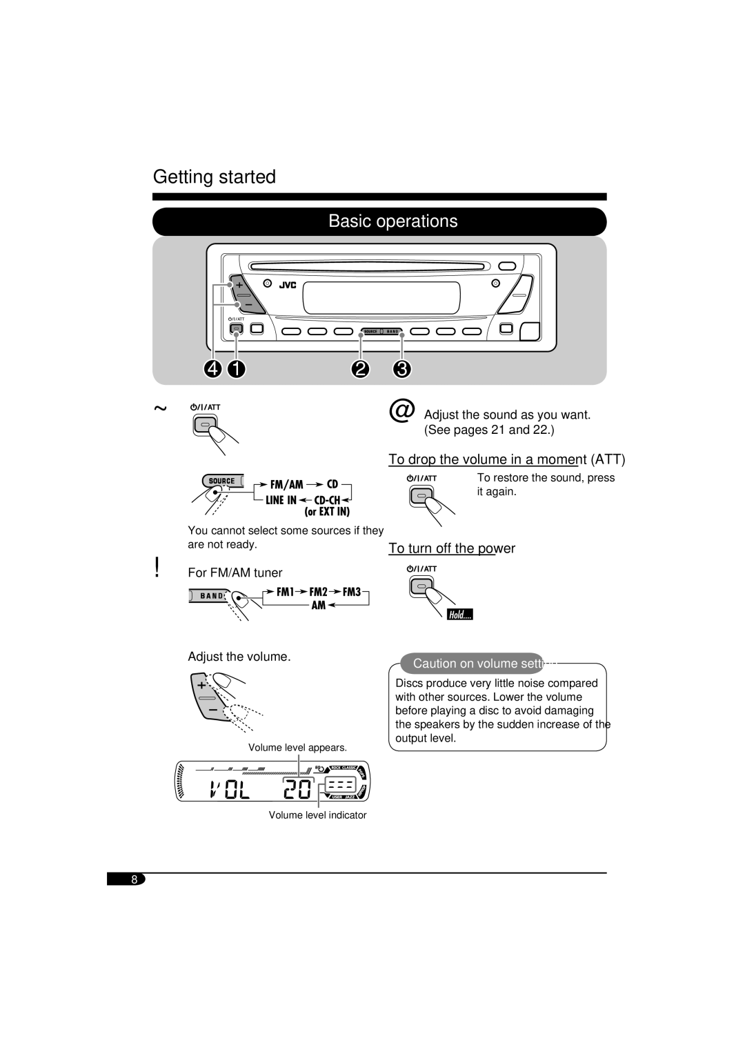 JVC KD-SV3104 manual Getting started, To drop the volume in a moment ATT 