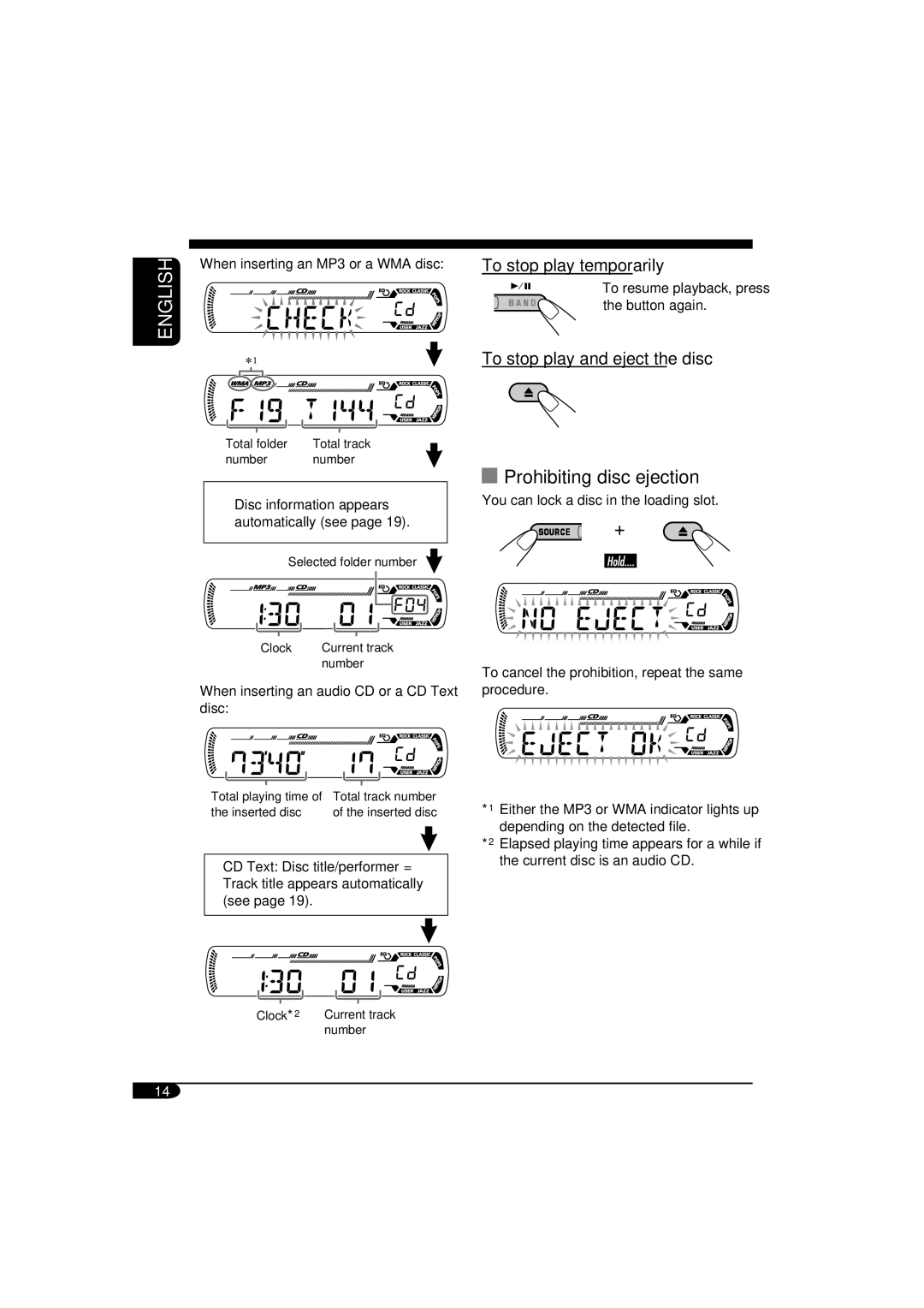 JVC KD-SV3105 manual Prohibiting disc ejection, To stop play temporarily, To stop play and eject the disc 