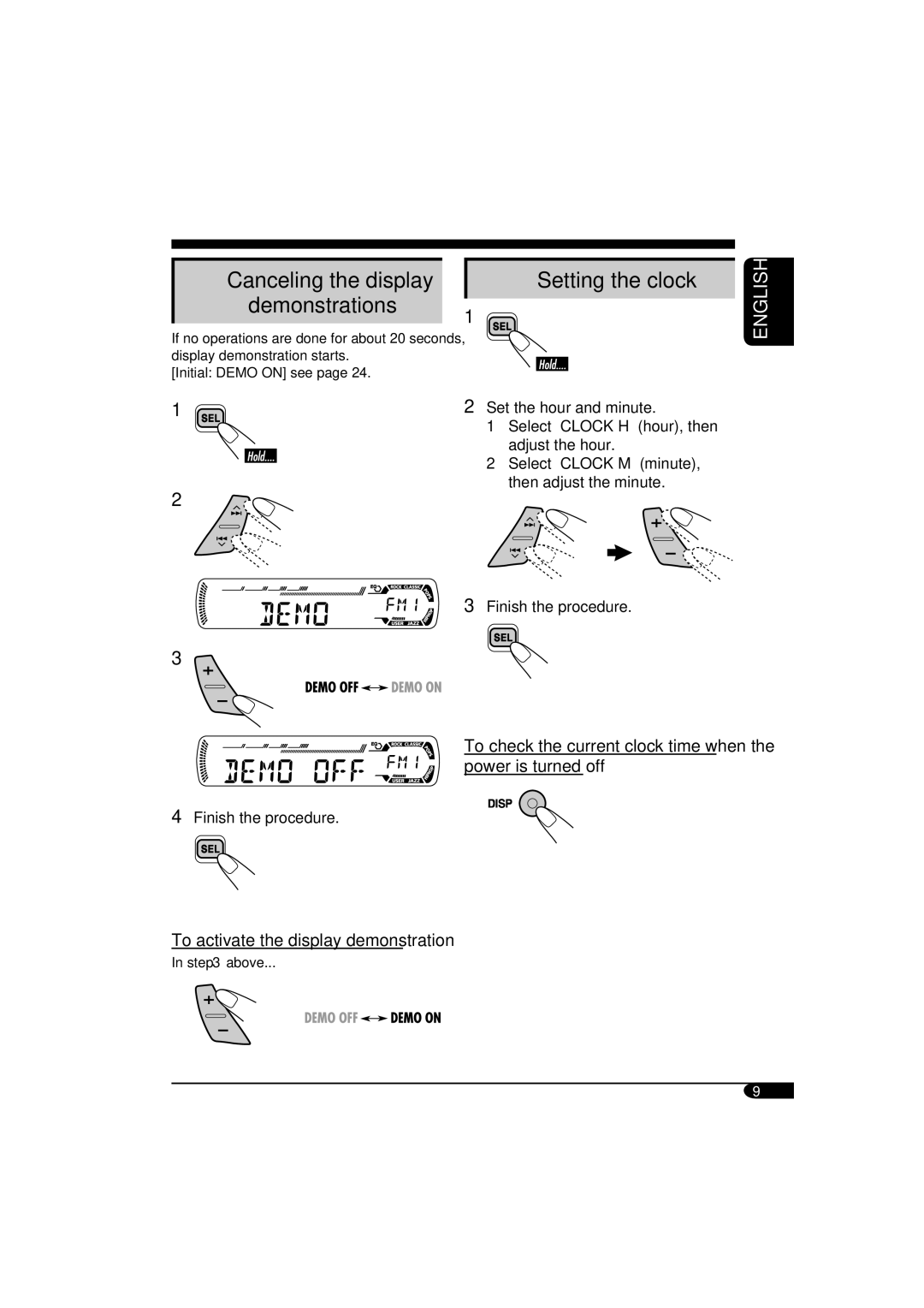 JVC KD-SV3105 manual Canceling the display Demonstrations, Setting the clock, To activate the display demonstration 