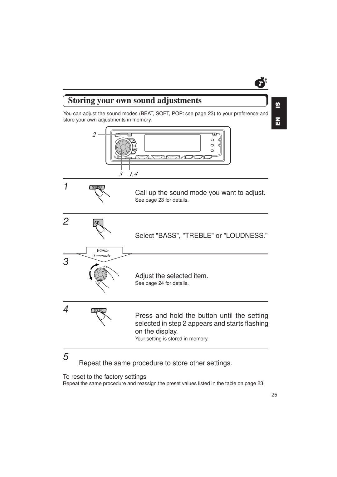 JVC KD-SX1000RJ Storing your own sound adjustments, Call up the sound mode you want to adjust, Adjust the selected item 