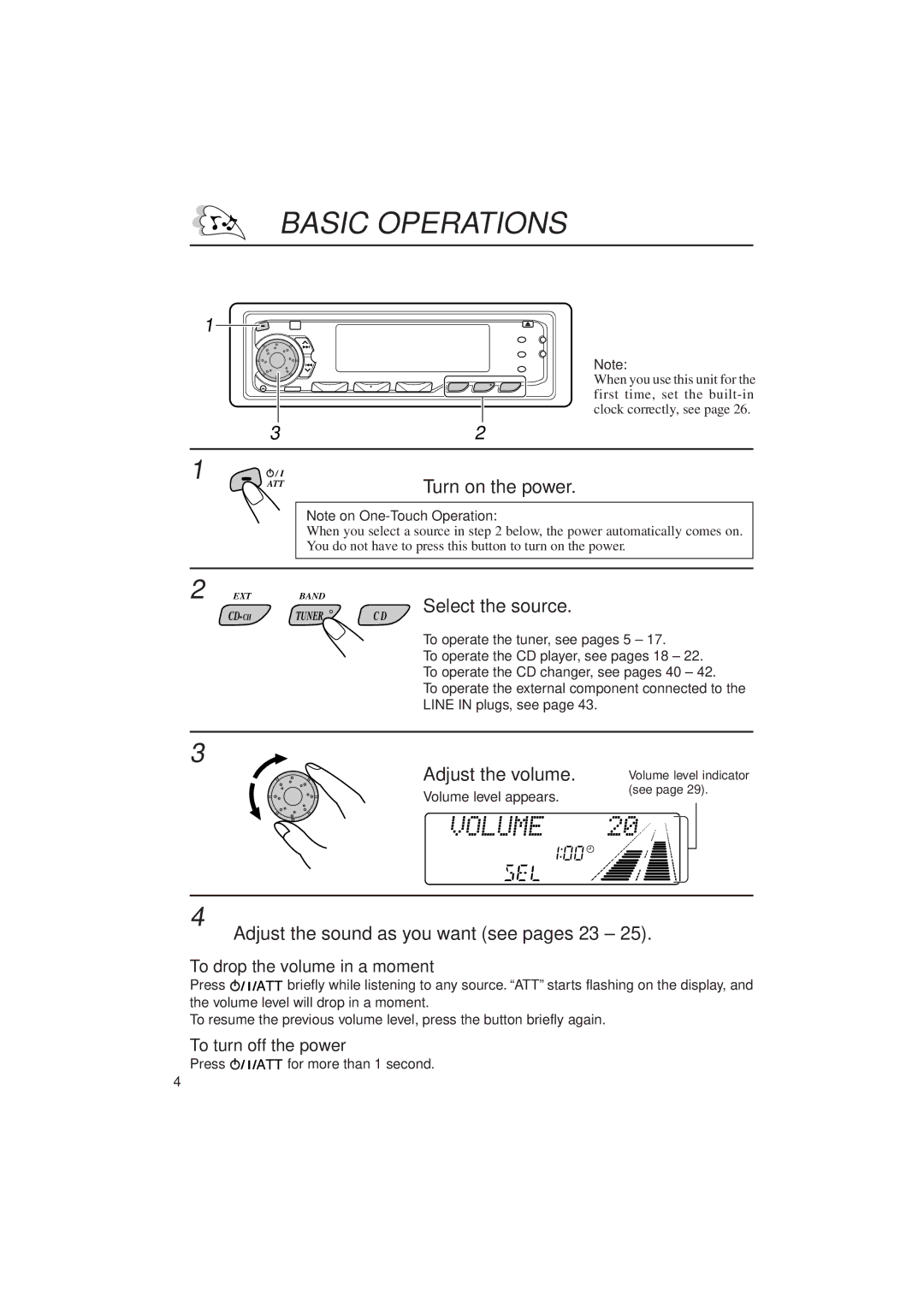 JVC KD-SX1000RJ Basic Operations, Adjust the volume, Adjust the sound as you want see pages 23, To turn off the power 