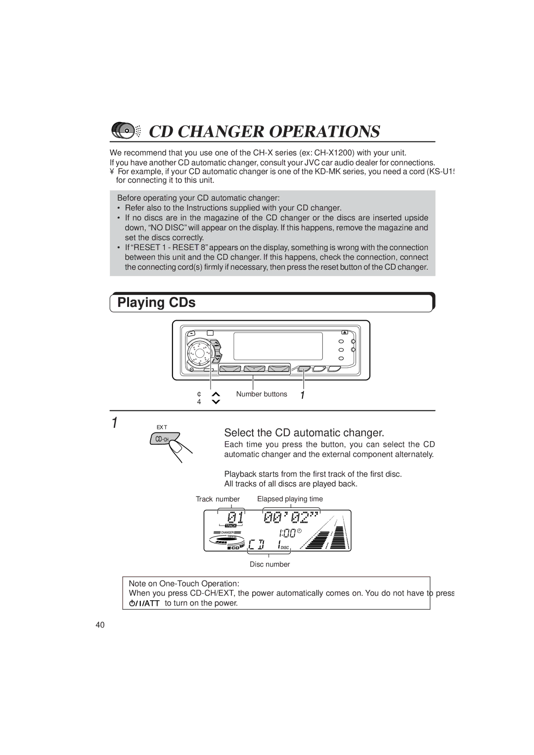 JVC KD-SX1000RJ manual CD Changer Operations, Playing CDs, Select the CD automatic changer 