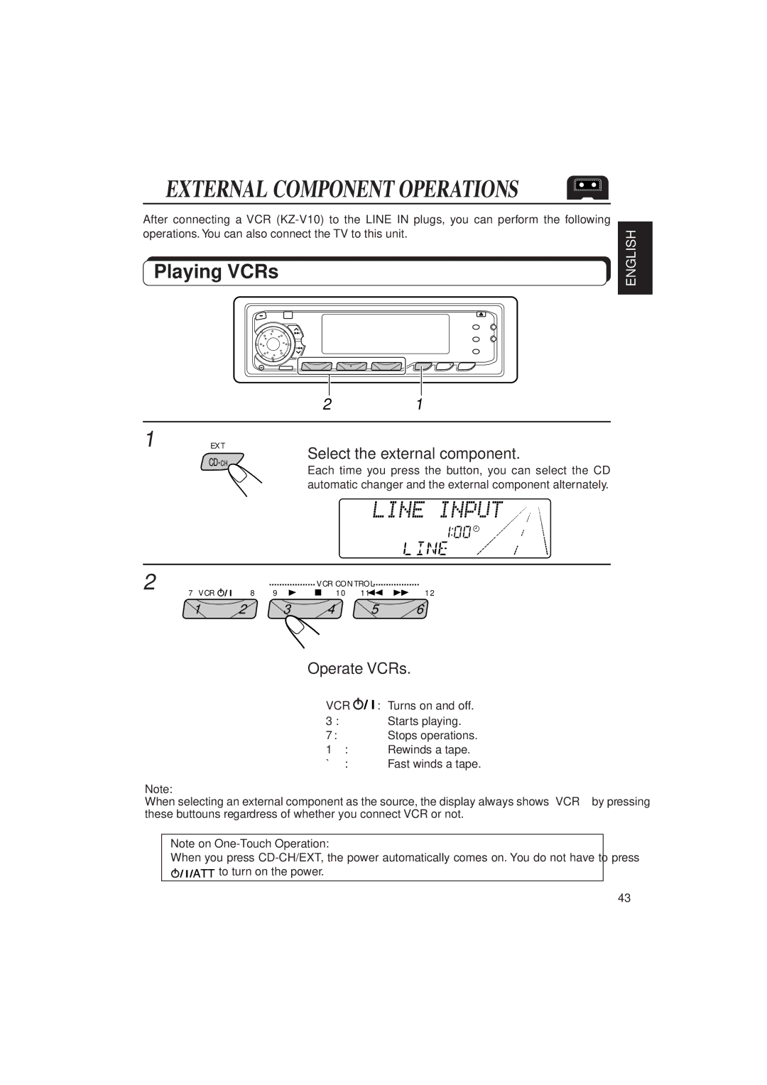 JVC KD-SX1000RJ manual Playing VCRs, Select the external component, Operate VCRs 