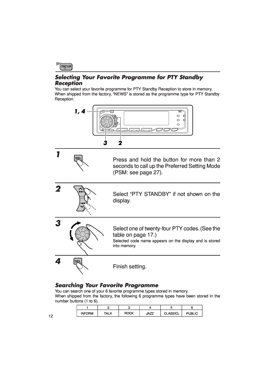 JVC KD-SX1000RJ manual Select “PTY STANDBY” if not shown on the, display, Finish setting, Searching Your Favorite Programme 