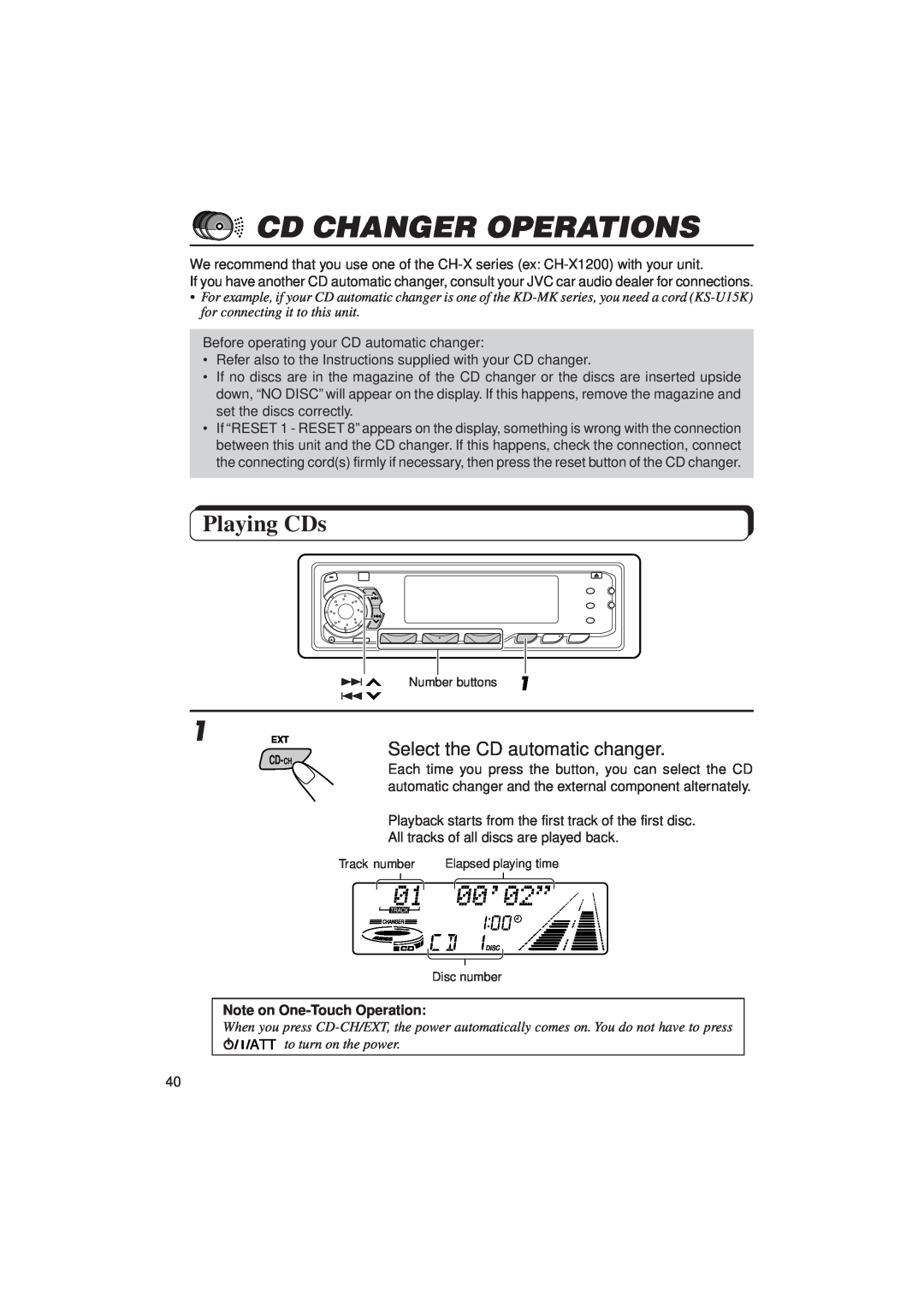 JVC KD-SX1000RJ manual Cd Changer Operations, Playing CDs, Select the CD automatic changer, Note on One-TouchOperation 