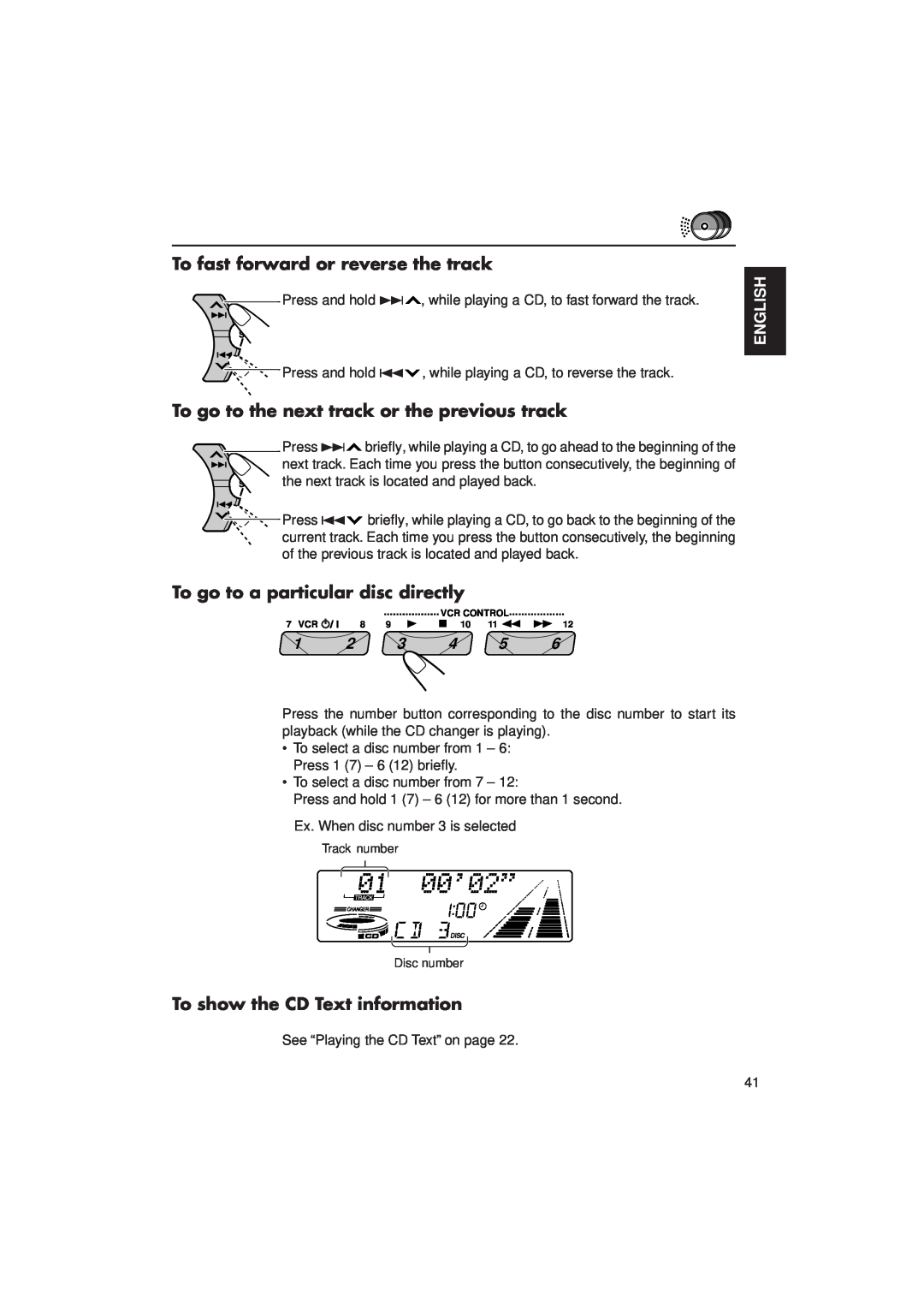JVC KD-SX1000RJ manual To fast forward or reverse the track, To go to the next track or the previous track, English 