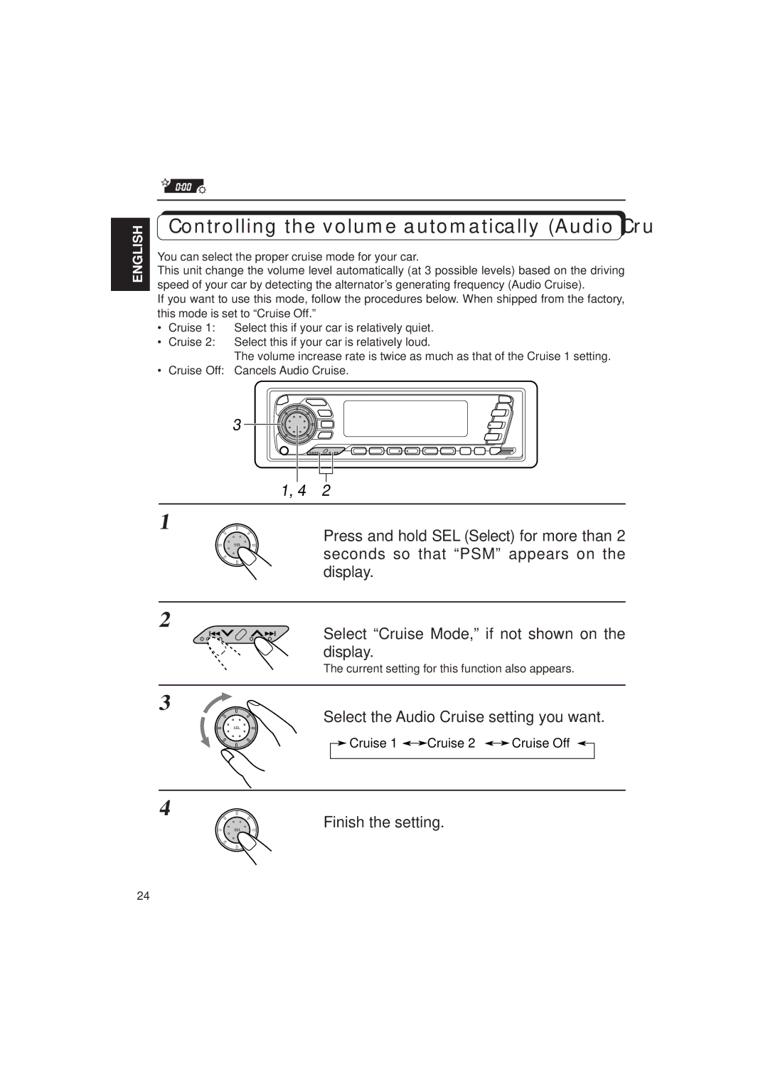 JVC KD-SX1500R manual Controlling the volume automatically Audio Cruise, Press and hold SEL Select for more than 