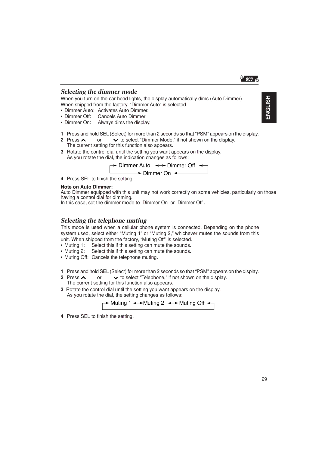 JVC KD-SX1500R manual Selecting the dimmer mode, Selecting the telephone muting, Dimmer Auto Dimmer Off Dimmer On 