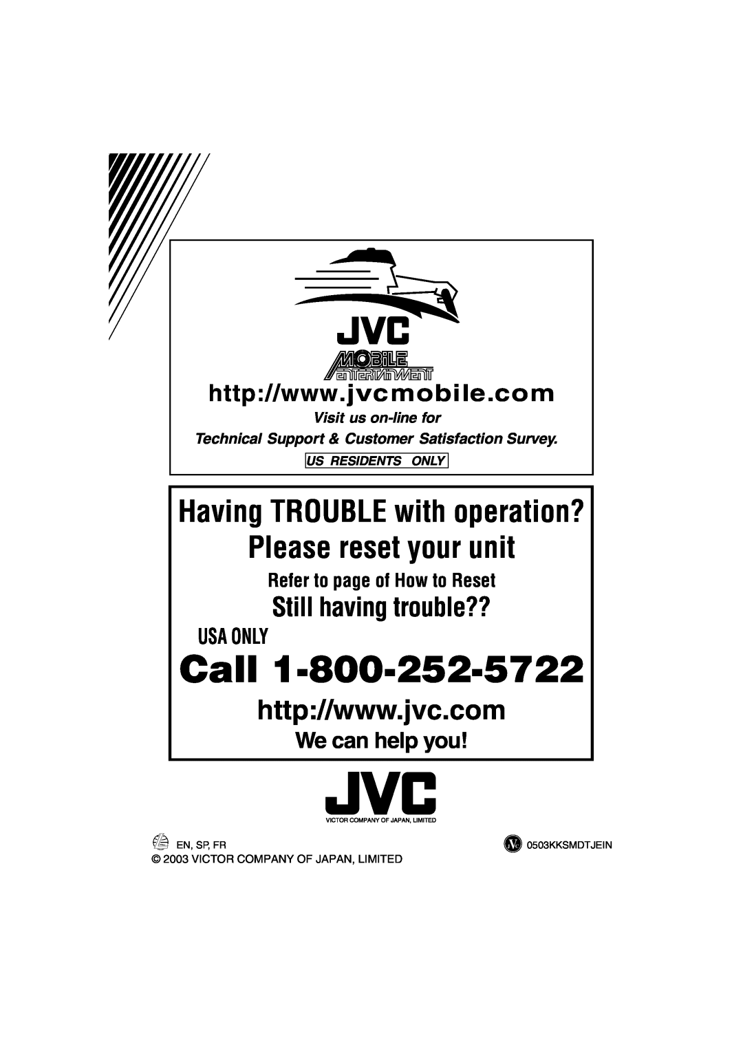 JVC KD-SX60WT We can help you, Visit us on-linefor, Technical Support & Customer Satisfaction Survey, Us Residents Only 