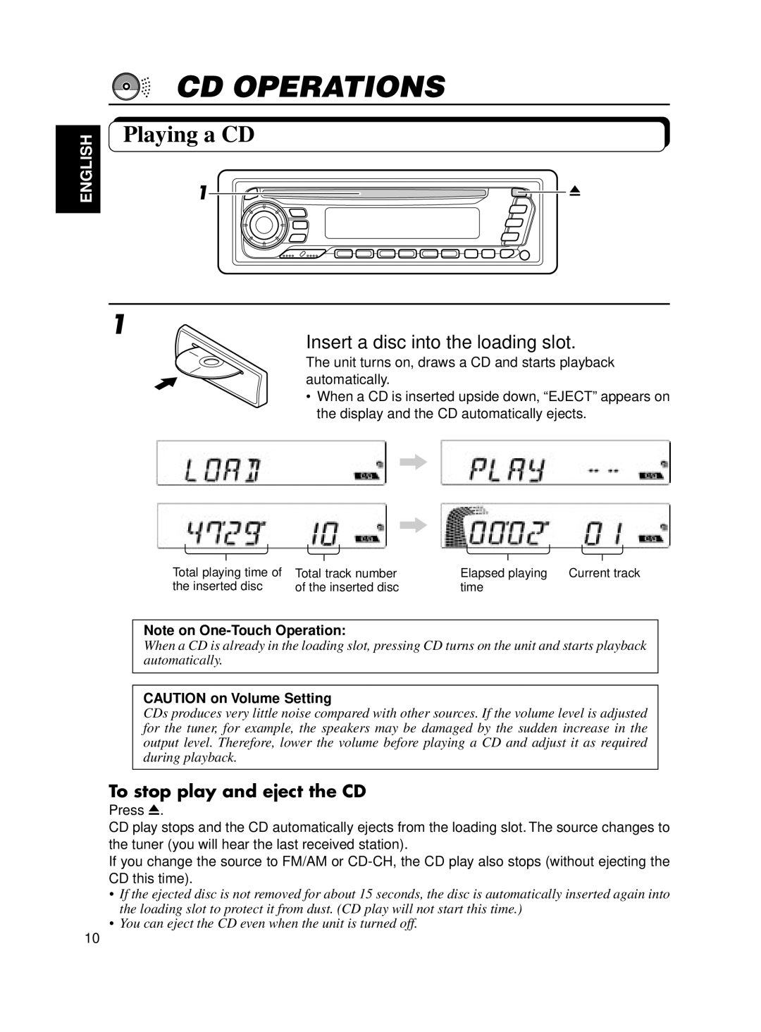 JVC KD-SX650 manual CD Operations, Playing a CD, Insert a disc into the loading slot, To stop play and eject the CD 