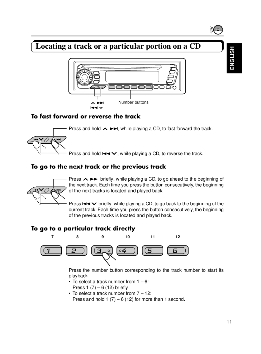 JVC KD-SX650 manual Locating a track or a particular portion on a CD, To fast forward or reverse the track 