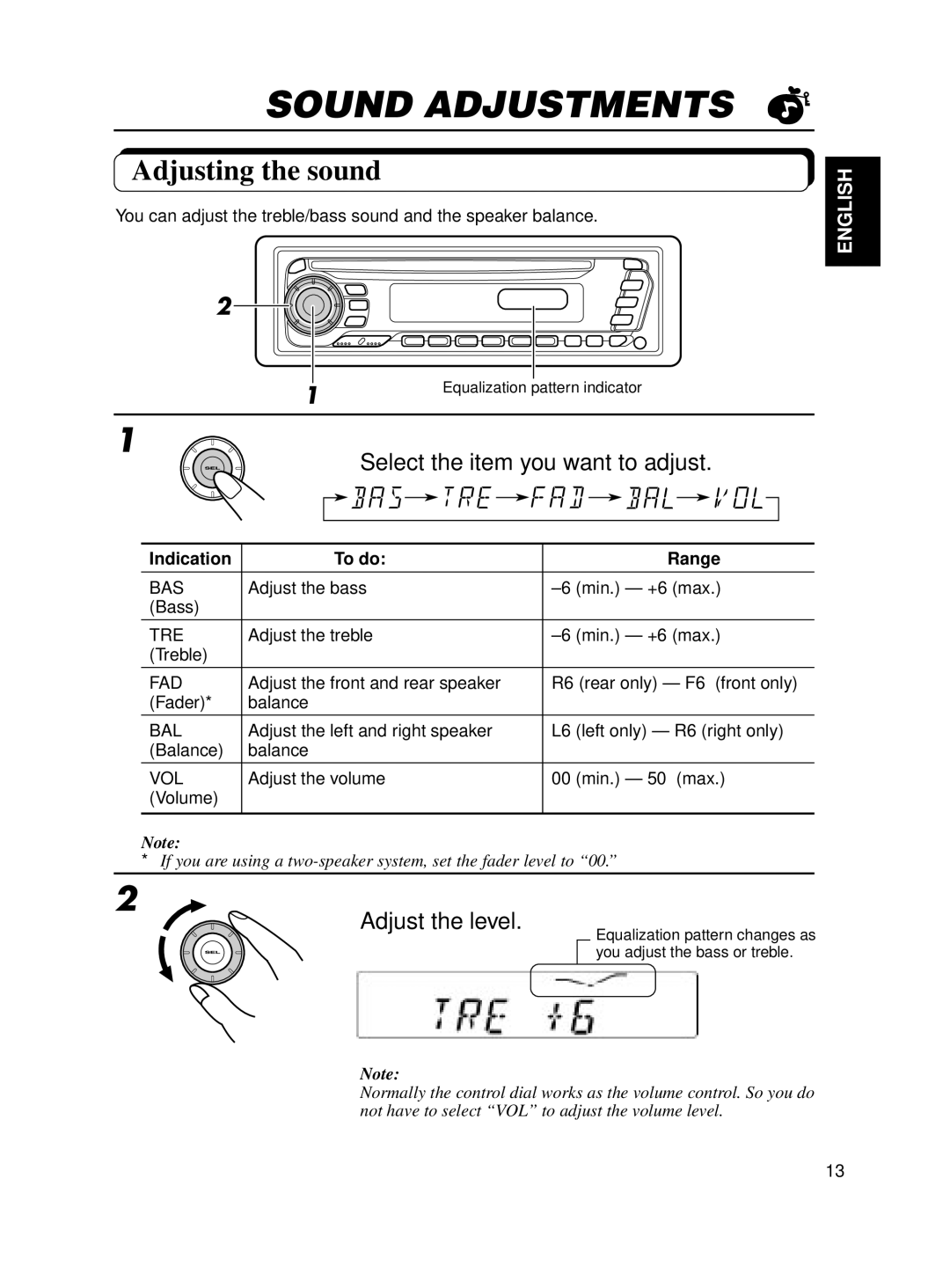 JVC KD-SX650 manual Sound Adjustments, Adjusting the sound, Select the item you want to adjust, Adjust the level 