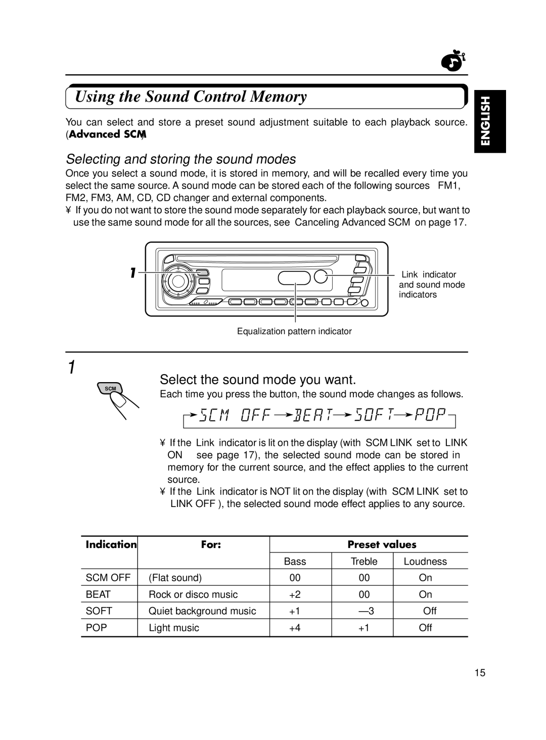 JVC KD-SX650 manual Using the Sound Control Memory, Selecting and storing the sound modes, Select the sound mode you want 