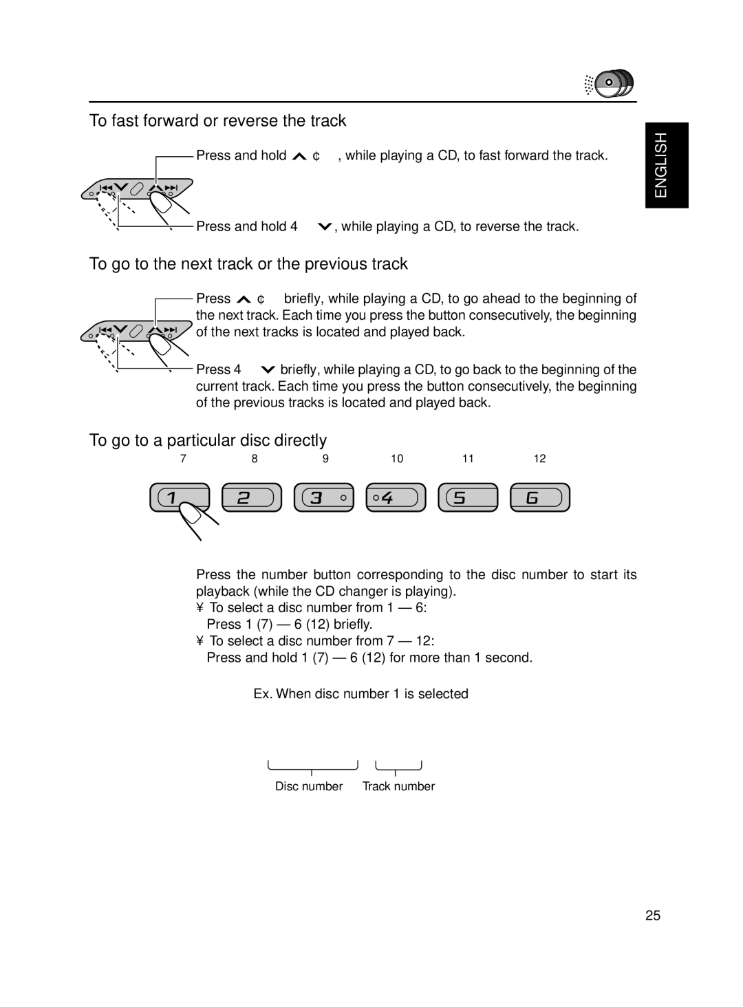 JVC KD-SX650 manual To fast forward or reverse the track, To go to a particular disc directly 