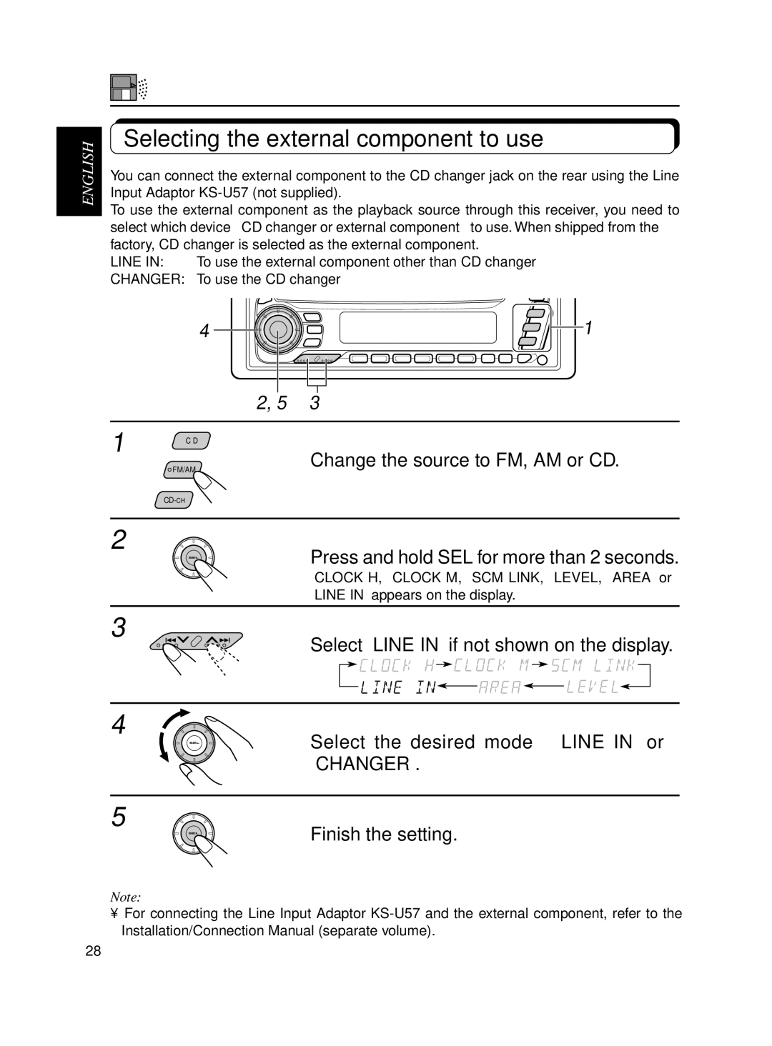 JVC KD-SX650 manual Selecting the external component to use, Change the source to FM, AM or CD 