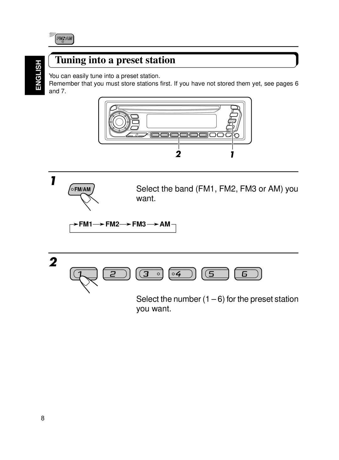 JVC KD-SX650 manual Tuning into a preset station, Select the number 1 6 for the preset station you want 