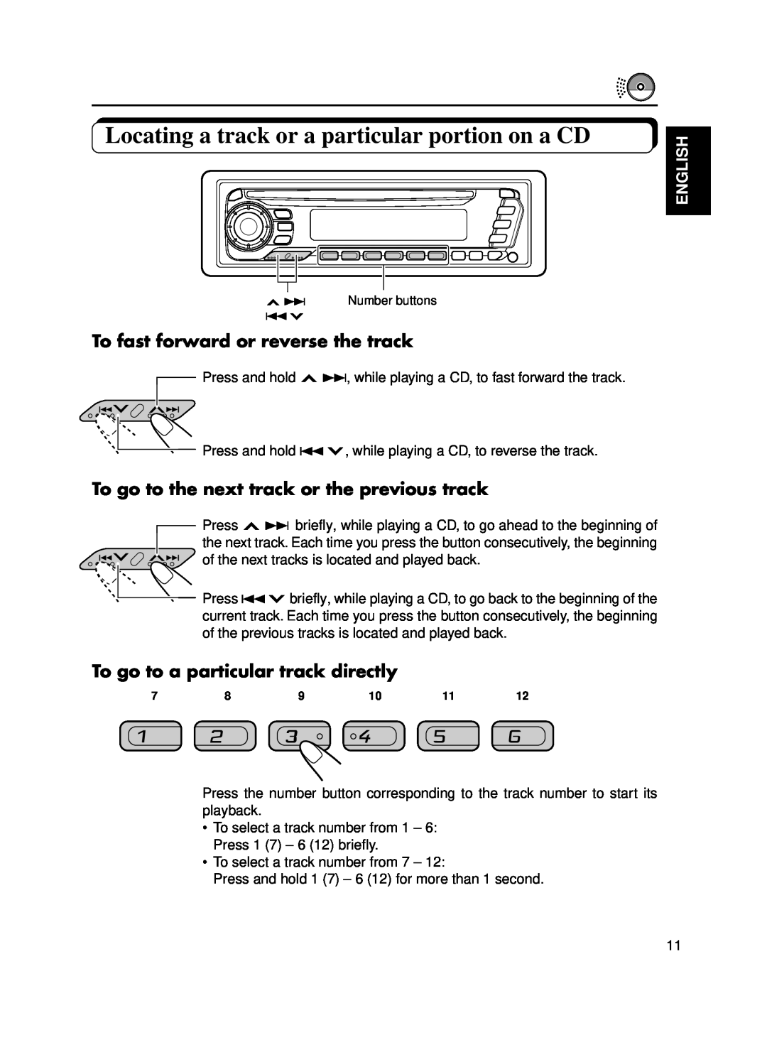 JVC KD-SX650 manual Locating a track or a particular portion on a CD, To fast forward or reverse the track, English 