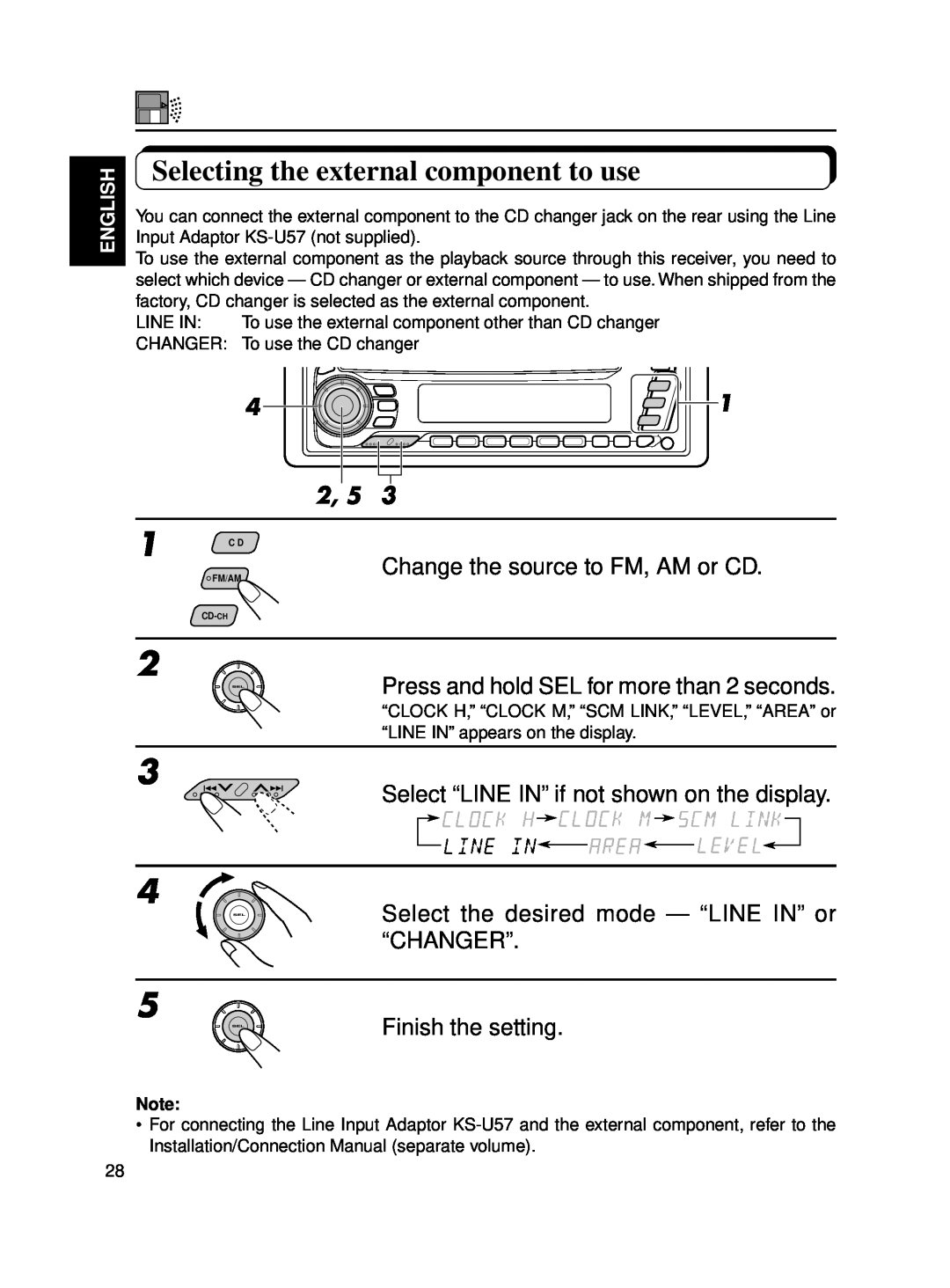 JVC KD-SX650 manual Selecting the external component to use, Change the source to FM, AM or CD, Finish the setting, English 