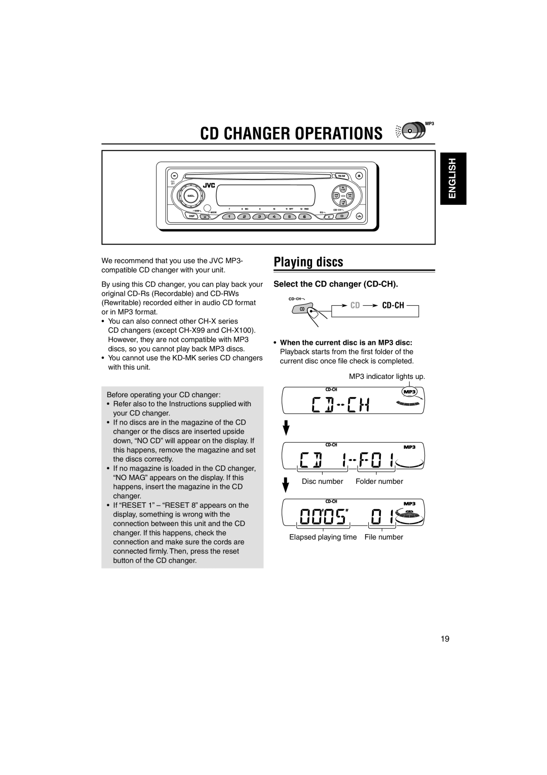 JVC KD-SX695, KD-SX745 manual CD Changer Operations, Playing discs, Select the CD changer CD-CH CD CD-CH 