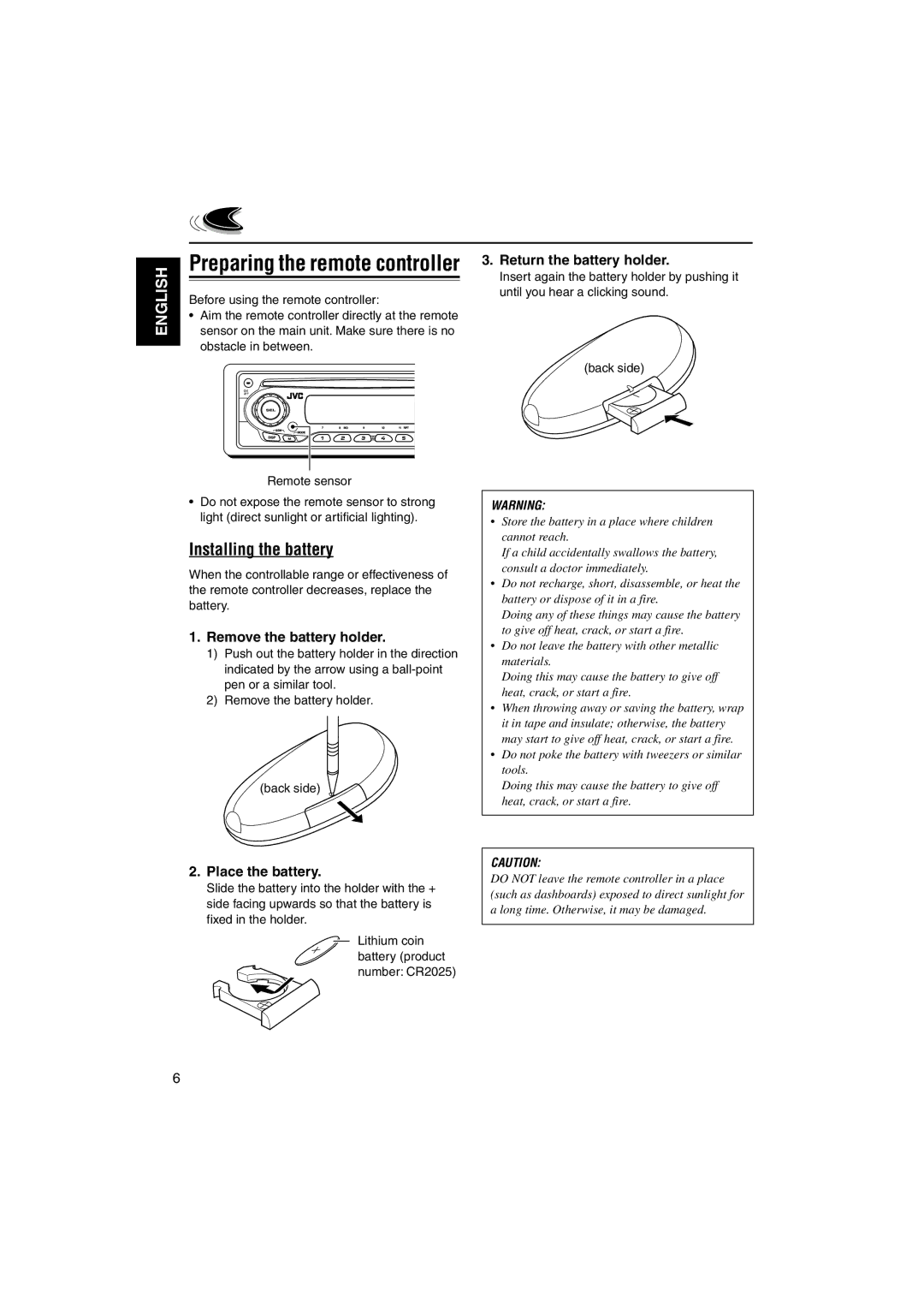 JVC KD-SX745, KD-SX695 Installing the battery, Remove the battery holder, Place the battery, Return the battery holder 