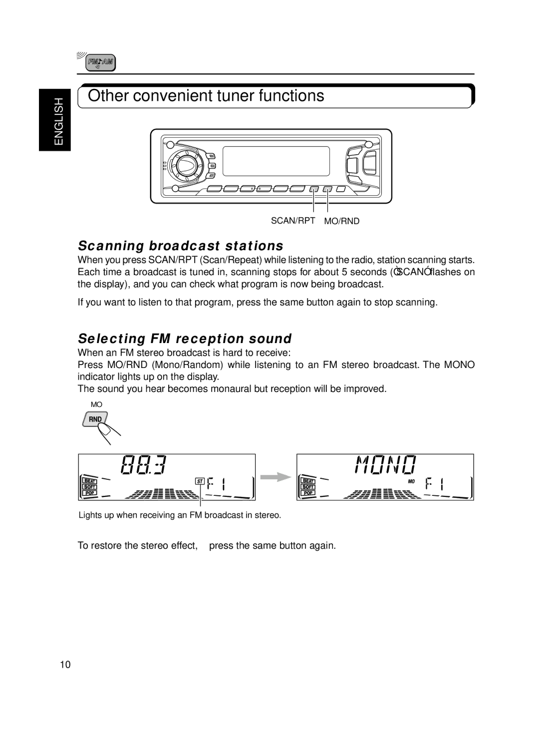 JVC KD-SX770, KD-SX870 manual Other convenient tuner functions, Scanning broadcast stations, Selecting FM reception sound 