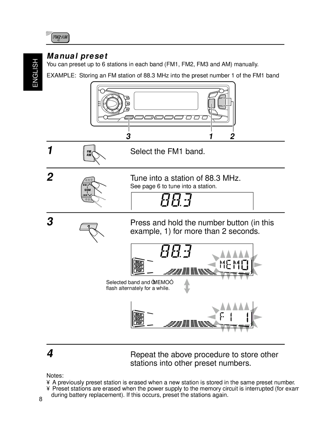 JVC KD-SX770 Manual preset, Select the FM1 band Tune into a station of 88.3 MHz, Repeat the above procedure to store other 