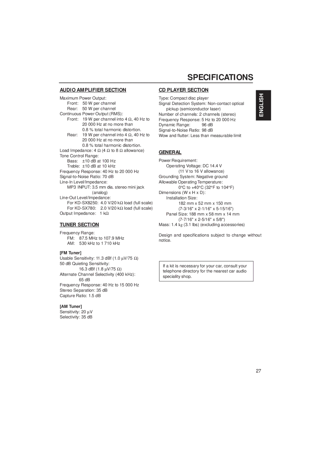 JVC KD-SX780, KD-SX8250 manual Specifications, FM Tuner, Power Requirement, AM Tuner, Sensitivity 20 μV Selectivity 35 dB 