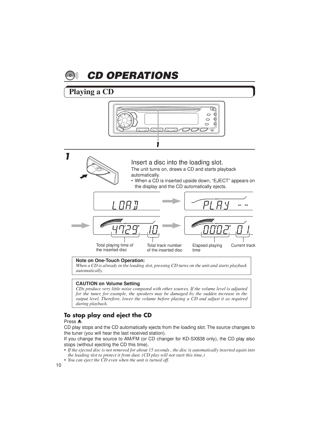 JVC KD-SX838/S737 manual CD Operations, Playing a CD, Insert a disc into the loading slot, To stop play and eject the CD 