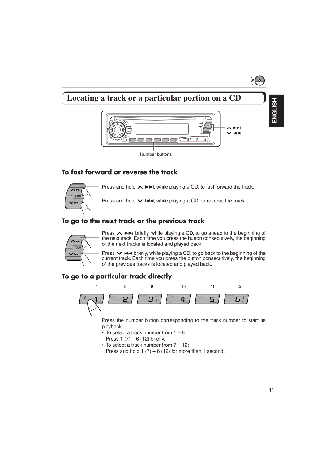 JVC KD-SX750, KD-SX850 manual Locating a track or a particular portion on a CD, To fast forward or reverse the track 