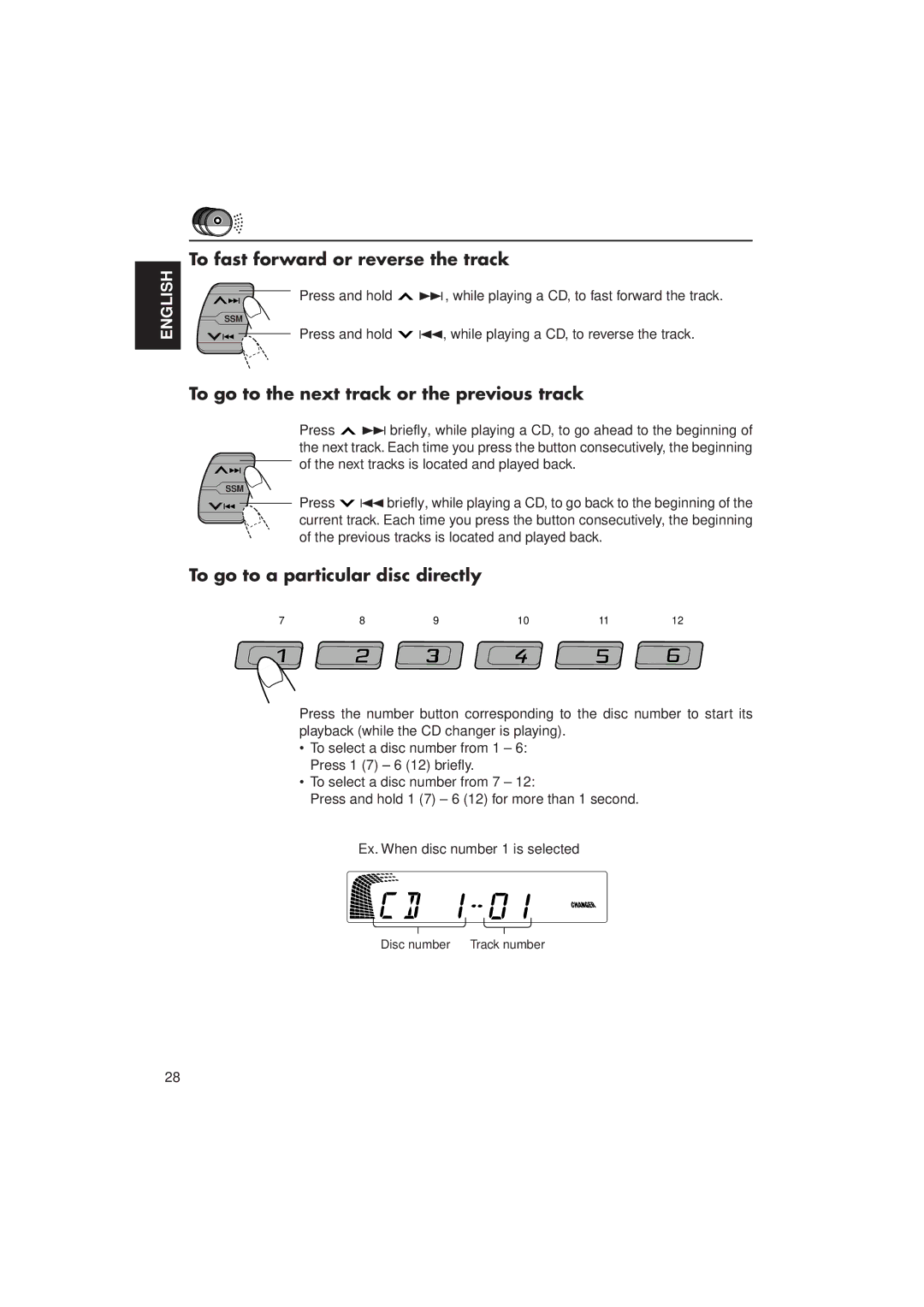 JVC KD-SX850, KD-SX750 manual To fast forward or reverse the track, To go to a particular disc directly 