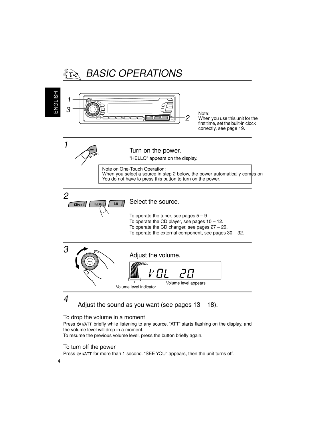 JVC KD-SX850, KD-SX750 manual Basic Operations, Turn on the power, Select the source, Adjust the volume 