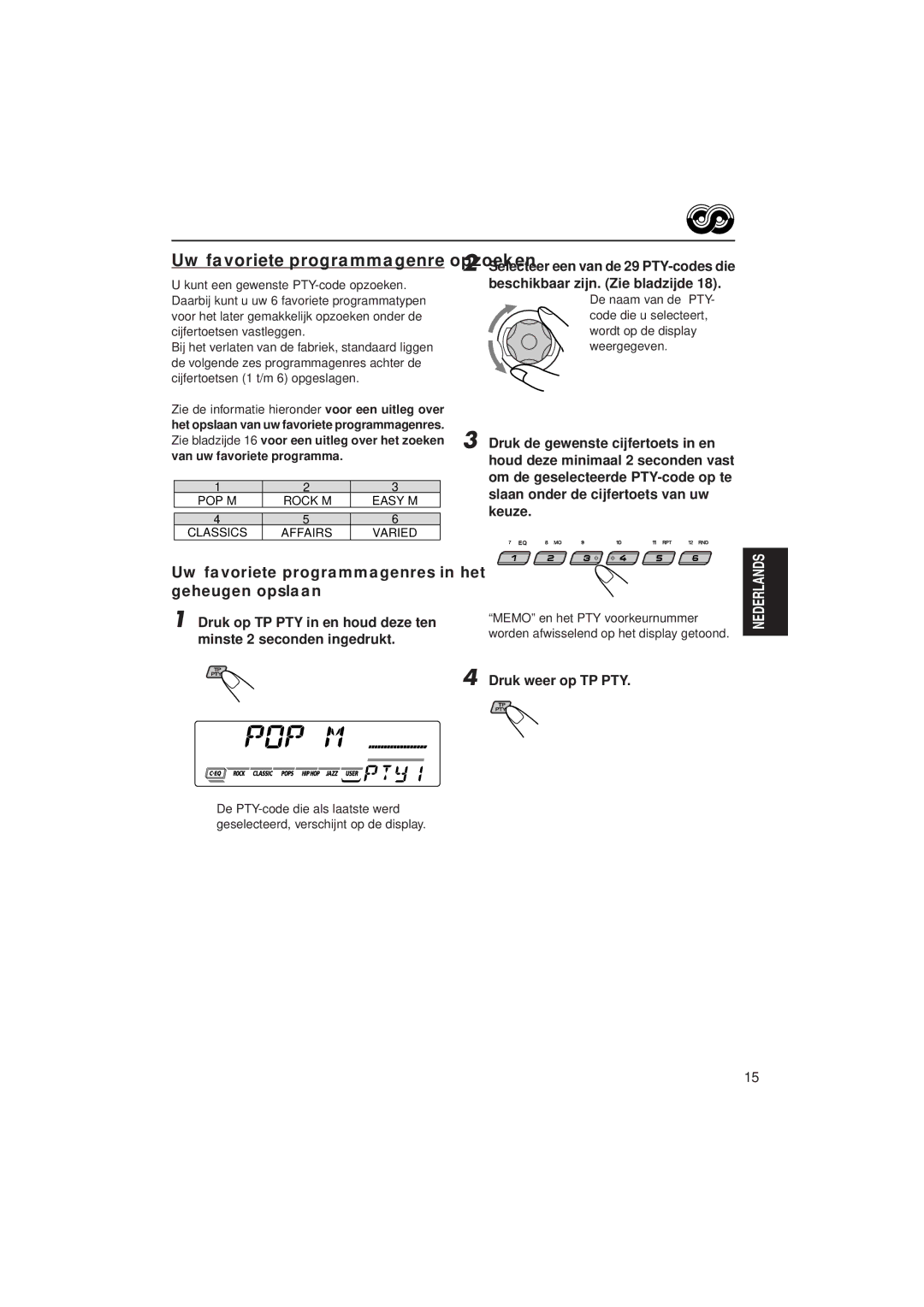 JVC KD-SX992R, KD-SX921R manual Uw favoriete programmagenres in het geheugen opslaan, Uw favoriete programmagenre opzoeken 