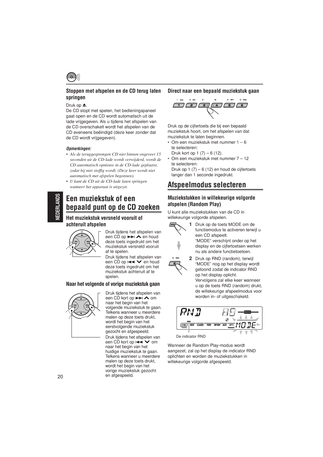 JVC KD-SX921R manual Afspeelmodus selecteren, Een muziekstuk of een, Stoppen met afspelen en de CD terug laten springen 