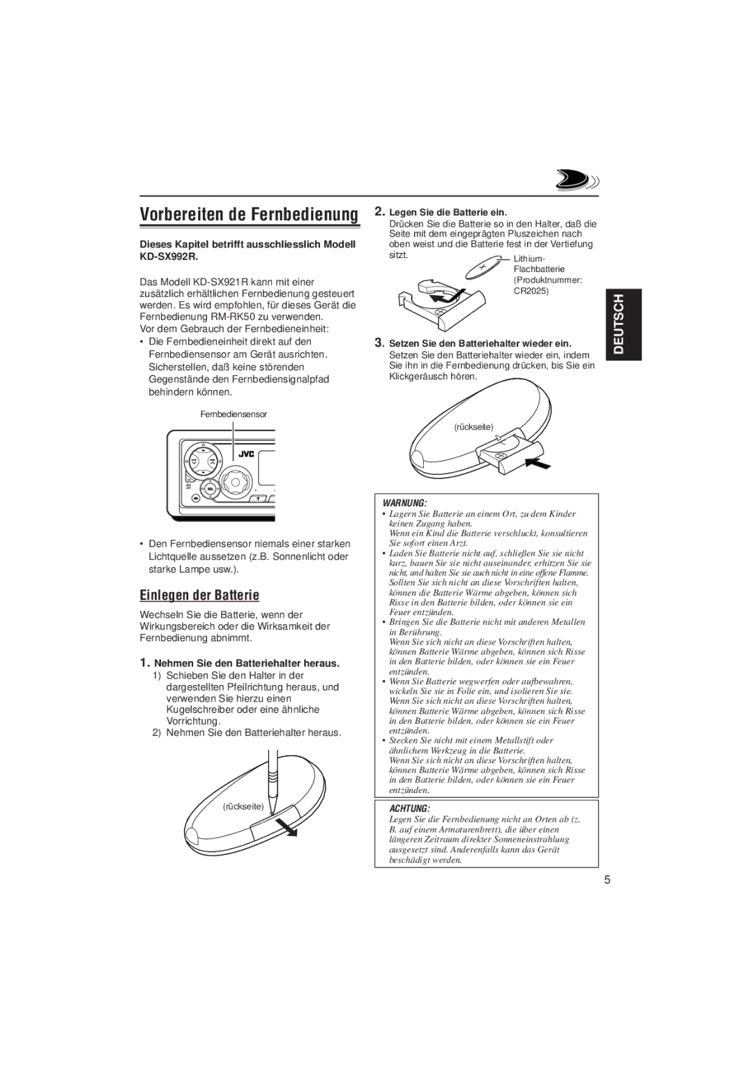 JVC KD-SX992R, KD-SX921R manual Vorbereiten de Fernbedienung, Einlegen der Batterie, Nehmen Sie den Batteriehalter heraus 