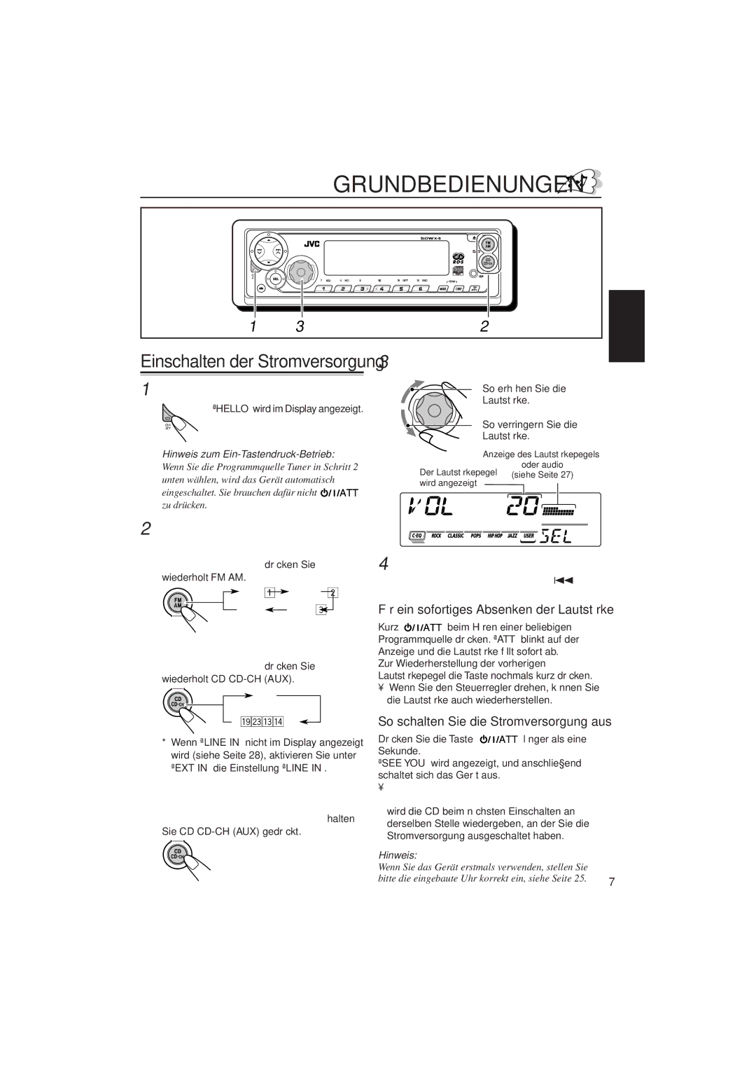 JVC KD-SX992R, KD-SX921R Grundbedienungen, Einschalten der Stromversorgung, Für ein sofortiges Absenken der Lautstärke 