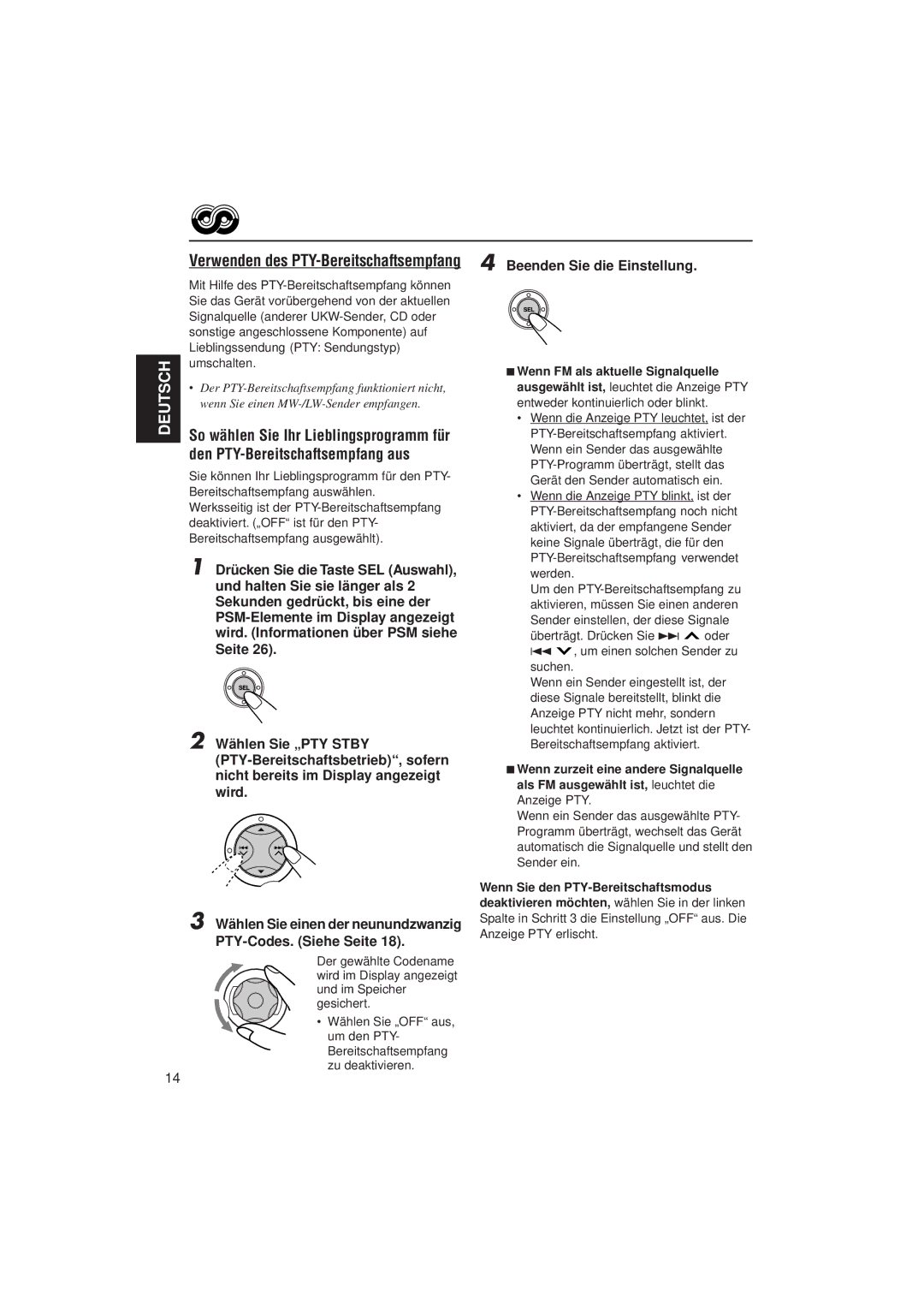 JVC KD-SX921R manual Verwenden des PTY-Bereitschaftsempfang, Wählen Sie einen der neunundzwanzig PTY-Codes. Siehe Seite 