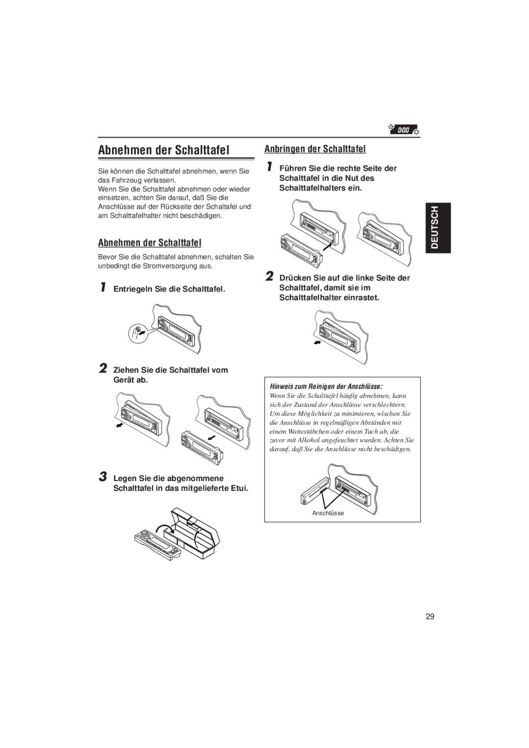 JVC KD-SX992R, KD-SX921R manual Abnehmen der Schalttafel, Anbringen der Schalttafel, Hinweis zum Reinigen der Anschlüsse 