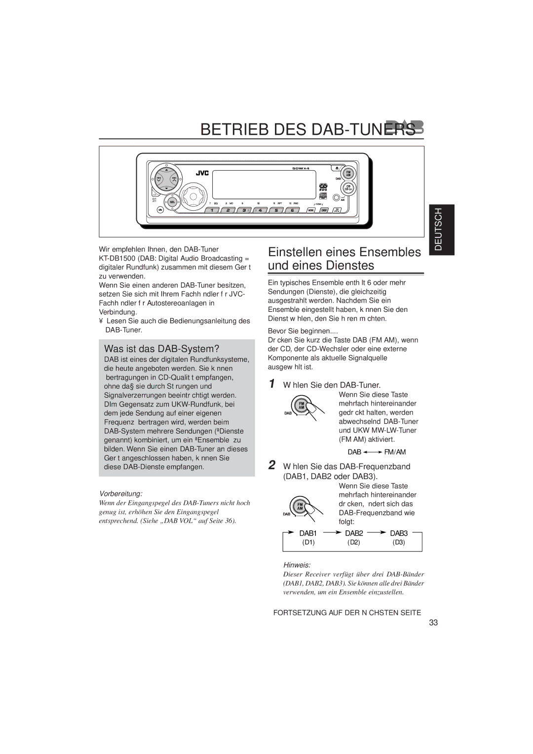 JVC KD-SX992R, KD-SX921R Einstellen eines Ensembles und eines Dienstes, Was ist das DAB-System?, Wählen Sie den DAB-Tuner 