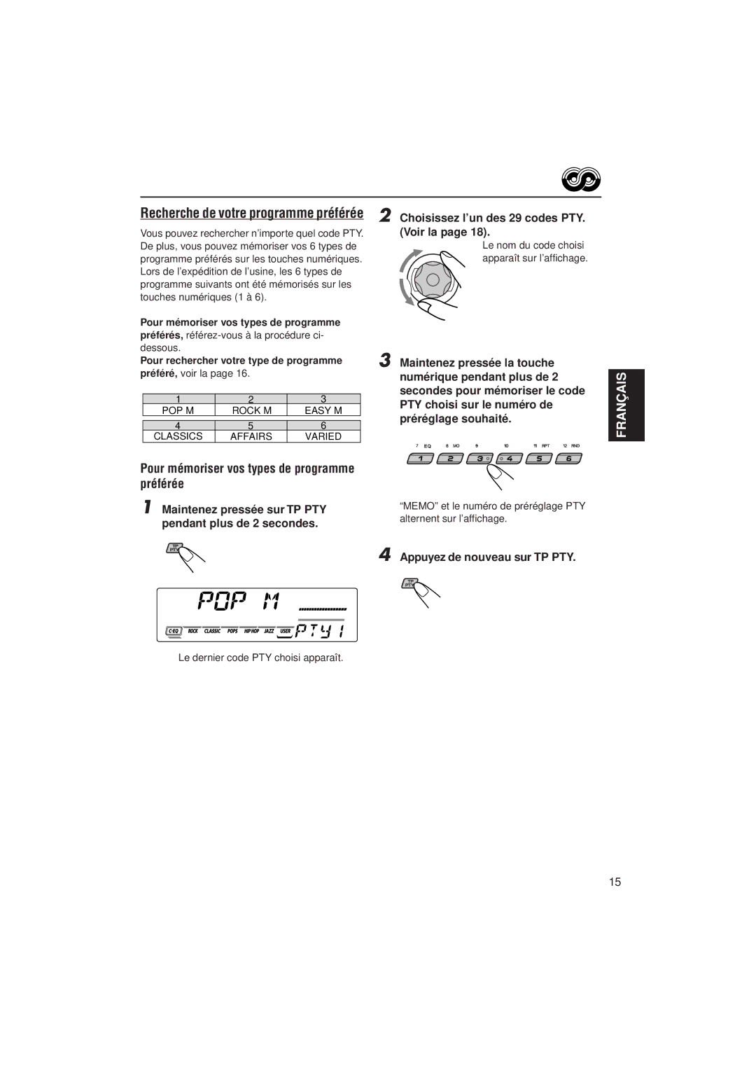 JVC KD-SX992R, KD-SX921R manual Pour mémoriser vos types de programme préférée, Recherche de votre programme préférée 