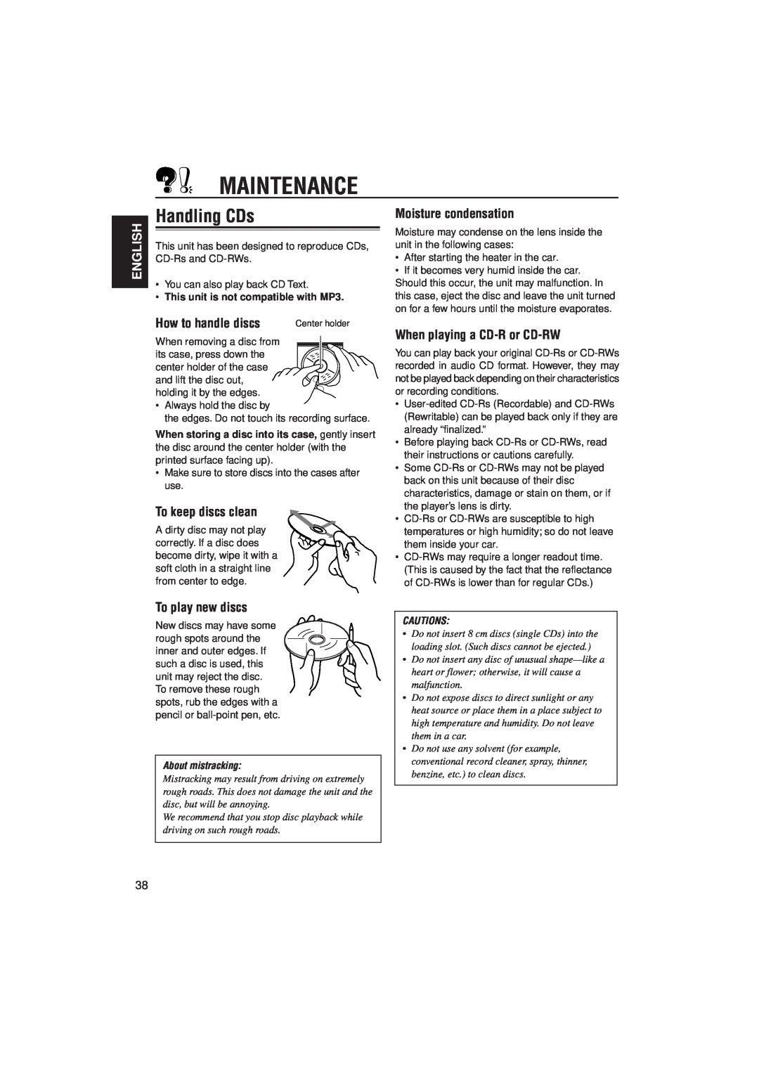JVC KD-SX921R manual Maintenance, Handling CDs, Moisture condensation, How to handle discs, To keep discs clean, English 